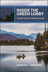 Inside the Green Lobby - Bernard C. Melewski