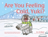 Are You Feeling Cold, Yuki? - Kay Al-Ghani