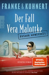 Frisch ermittelt: Der Fall Vera Malottke -  Christiane Franke,  Cornelia Kuhnert