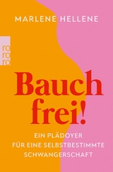 Bauch frei! -  Marlene Hellene