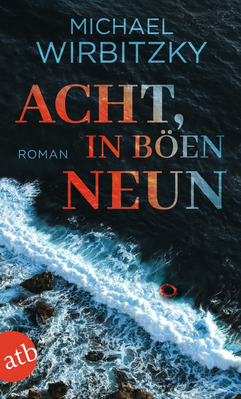 Acht, in Böen neun - Michael Wirbitzky