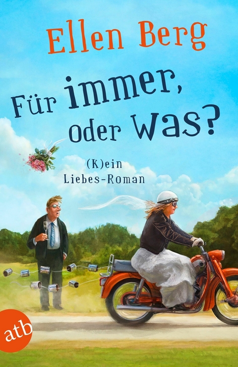 Für immer, oder was? - Ellen Berg