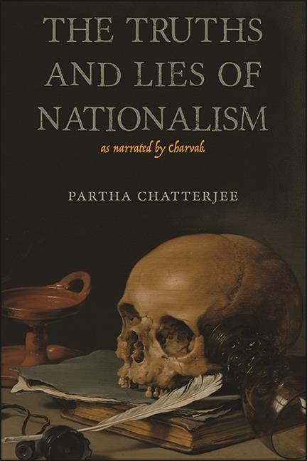 Truths and Lies of Nationalism as Narrated by Charvak - 