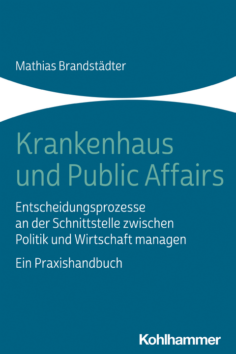 Krankenhaus und Public Affairs - Mathias Brandstädter