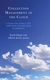 Collection Management in the Cloud -  Allison Kaiser Jones,  Kayla Kipps