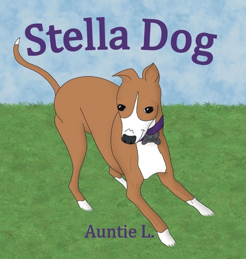 Stella Dog - Auntie L.