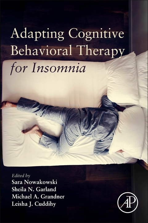 Adapting Cognitive Behavioral Therapy for Insomnia - 