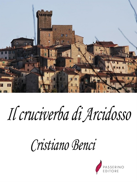 Il cruciverba di Arcidosso - Cristiano Benci