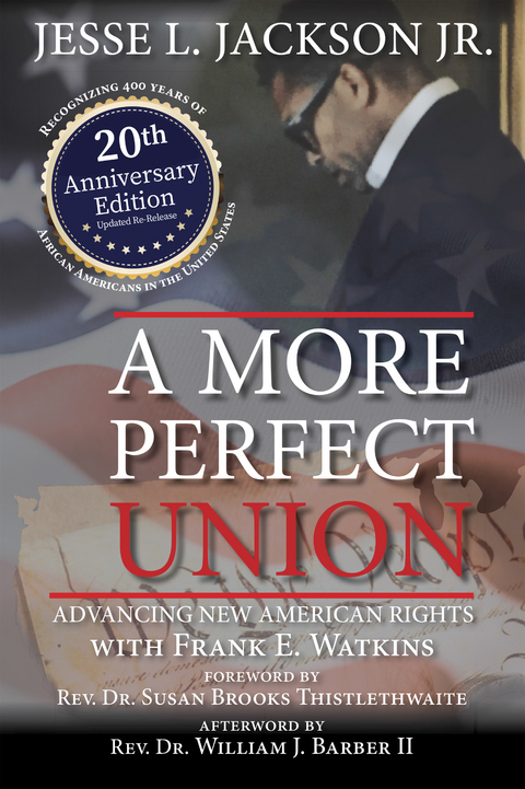 A More Perfect Union - Jesse L. Jackson Jr.