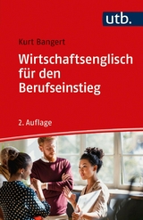 Wirtschaftsenglisch für den Berufseinstieg -  Kurt Bangert