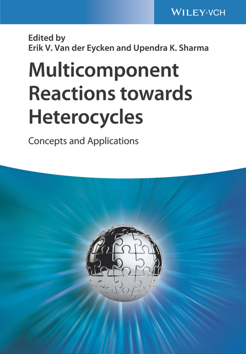 Multicomponent Reactions towards Heterocycles - 