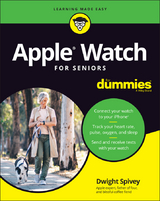 Apple Watch For Seniors For Dummies - Dwight Spivey