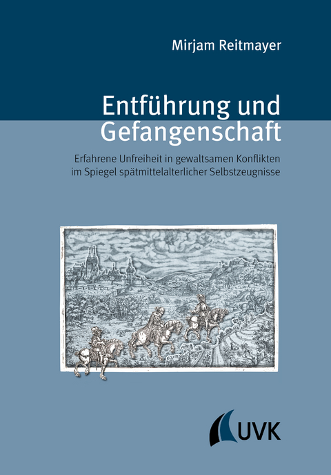 Entführung und Gefangenschaft - Mirjam Reitmayer