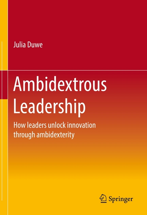 Ambidextrous Leadership - Julia Duwe