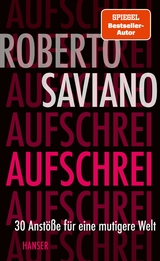 Aufschrei - Roberto Saviano