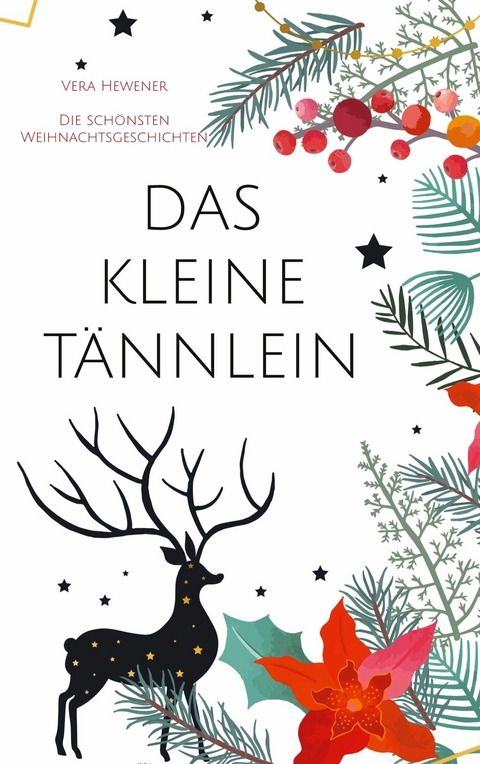 Das kleine Tännlein - Vera Hewener