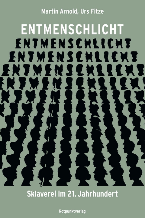 Entmenschlicht - Martin Arnold, Urs Fitze