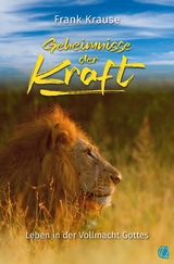 Geheimnisse der Kraft - Frank Krause