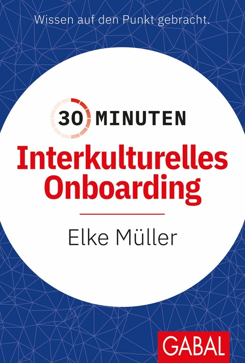 30 Minuten Interkulturelles Onboarding - Elke Müller