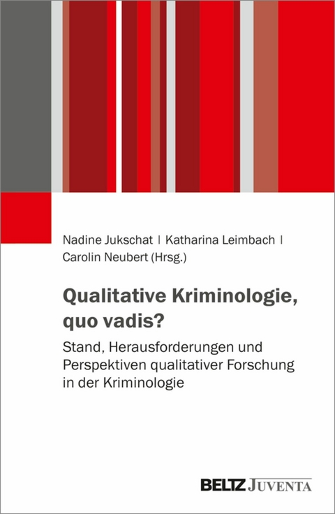 Qualitative Kriminologie, quo vadis? - 