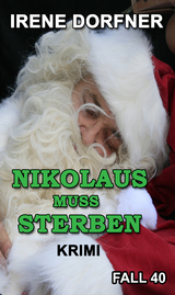 Nikolaus muss sterben - Irene Dorfner