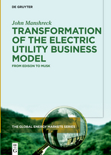 Transformation of the Electric Utility Business Model - John Manshreck