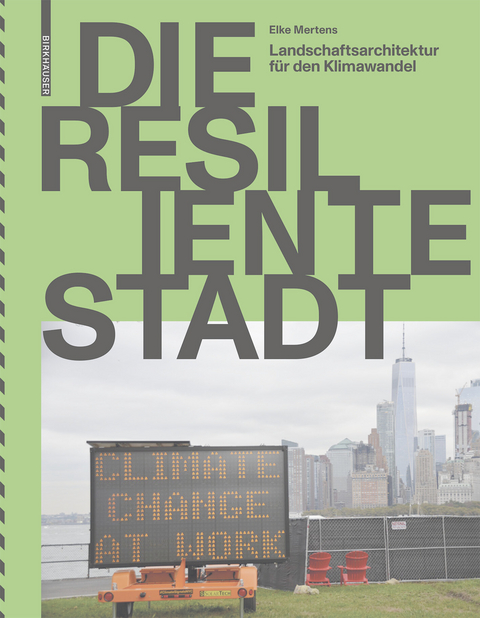 Die resiliente Stadt - Elke Mertens