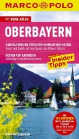 MARCO POLO Reiseführer Oberbayern - Wilhelm Rupprecht