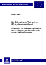 Der Rücktritt vom Vertrag trotz Rückgabeunmöglichkeit - Robert Boels