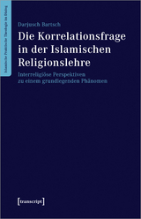 Die Korrelationsfrage in der Islamischen Religionslehre - Darjusch Bartsch