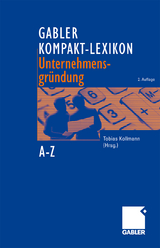 Gabler Kompakt-Lexikon Unternehmensgründung - 