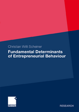 Fundamental Determinants of Entrepreneurial Behaviour - Christian Willi Scheiner