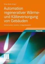 Automation regenerativer Wärme- und Kälteversorgung von Gebäuden - 