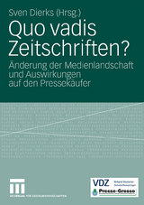 Quo vadis Zeitschriften? - 