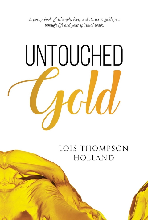 Untouched Gold -  Lois Holland