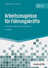 Arbeitszeugnisse für Führungskräfte - Thorsten Knobbe, Mario Leis, Karsten Umnuß