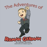 The Adventures of Roman German - Roman Gonska