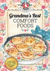 Grandma's Best Comfort Foods -  Gooseberry Patch