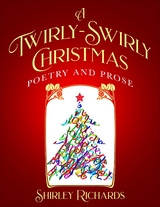 A Twirly-Swirly Christmas - Shirley Richards