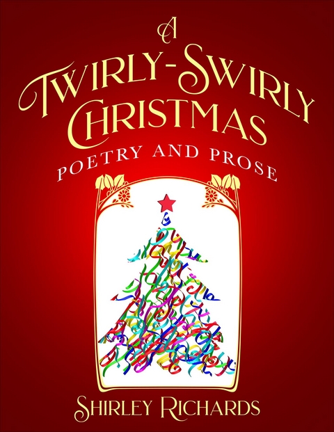 A Twirly-Swirly Christmas - Shirley Richards