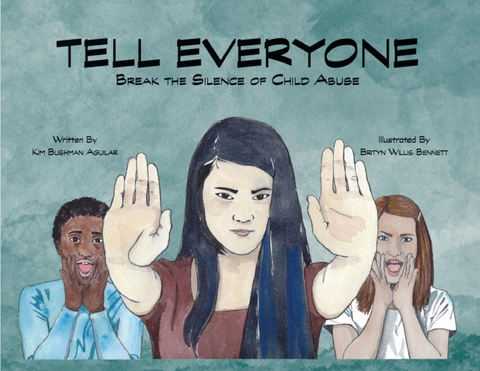 Tell Everyone - Kim Bushman Aguilar