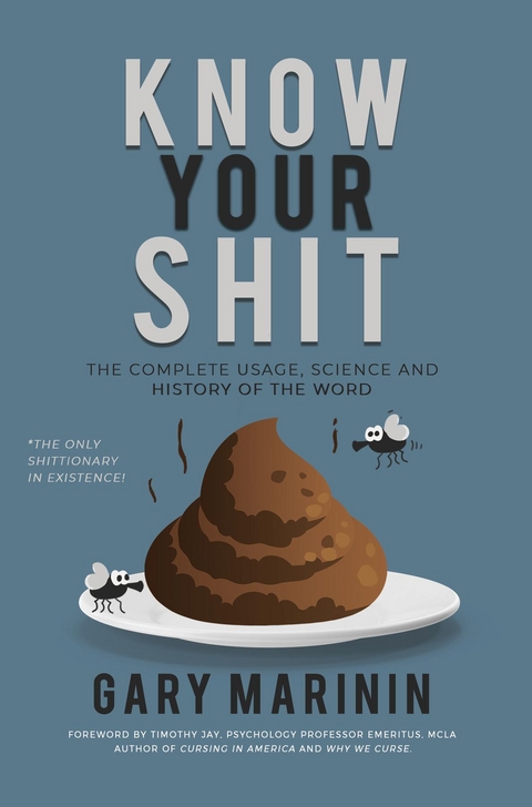 Know Your Shit - Gary Marinin