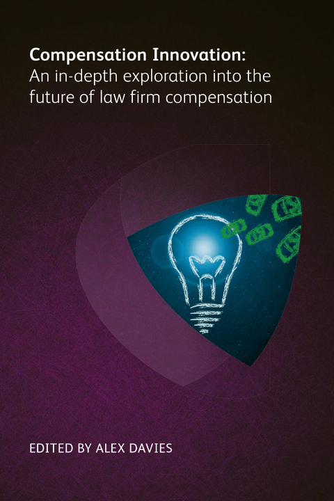 Compensation Innovation -  August Aquila,  Polina Pavlova,  Benjamin Viney,  John Chisholm,  Timothy B Corcoran,  Nina Gray,  Arthur G Greene,  Rebecca Holdredge,  Paul Lippe,  Simon Nash,  Dan ODay