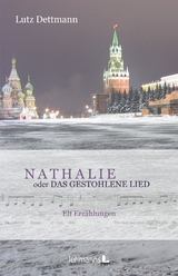 NATHALIE oder Das gestohlene Lied - Lutz Dettmann