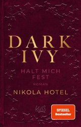 Dark Ivy - Halt mich fest -  Nikola Hotel