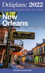 New Orleans - The Delaplaine 2022 Long Weekend Guide -  Andrew Delaplaine