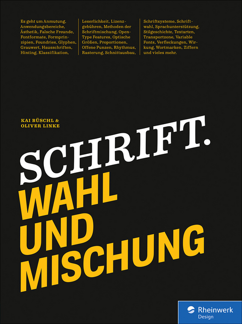 Schrift. Wahl und Mischung -  Kai Büschl,  Oliver Linke