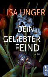 Dein geliebter Feind - Lisa Unger