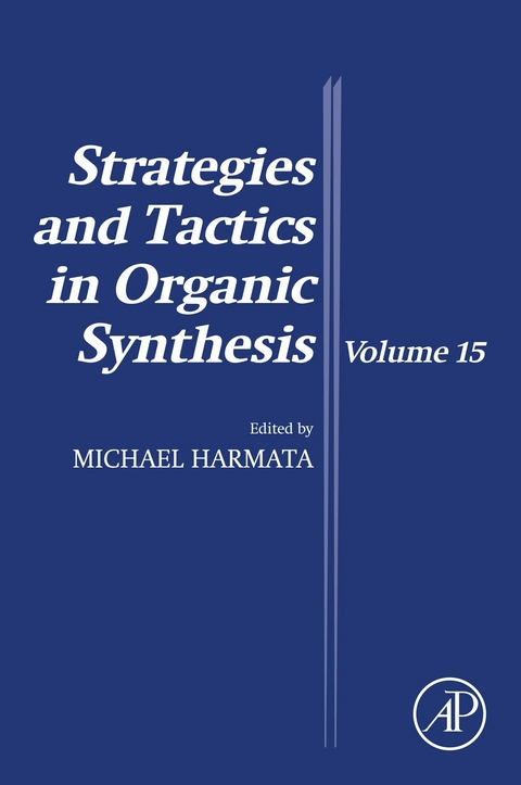 Strategies and Tactics in Organic Synthesis - 