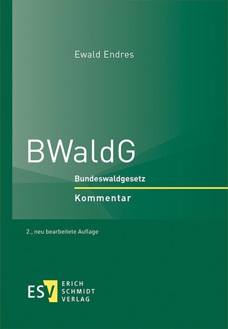 BWaldG -  Ewald Endres